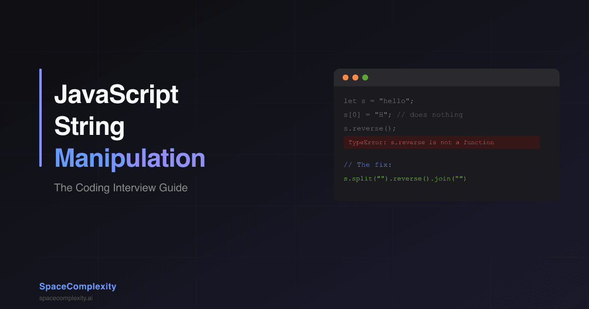 JavaScript String Manipulation: The Coding Interview Guide