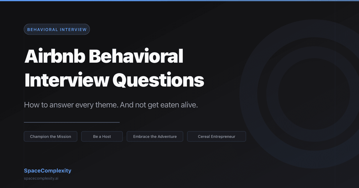 Airbnb Behavioral Interview Questions: How to Answer Every Theme