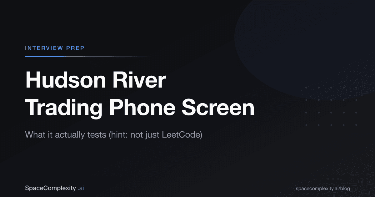 Hudson River Trading Phone Screen: What It Covers and How to Pass