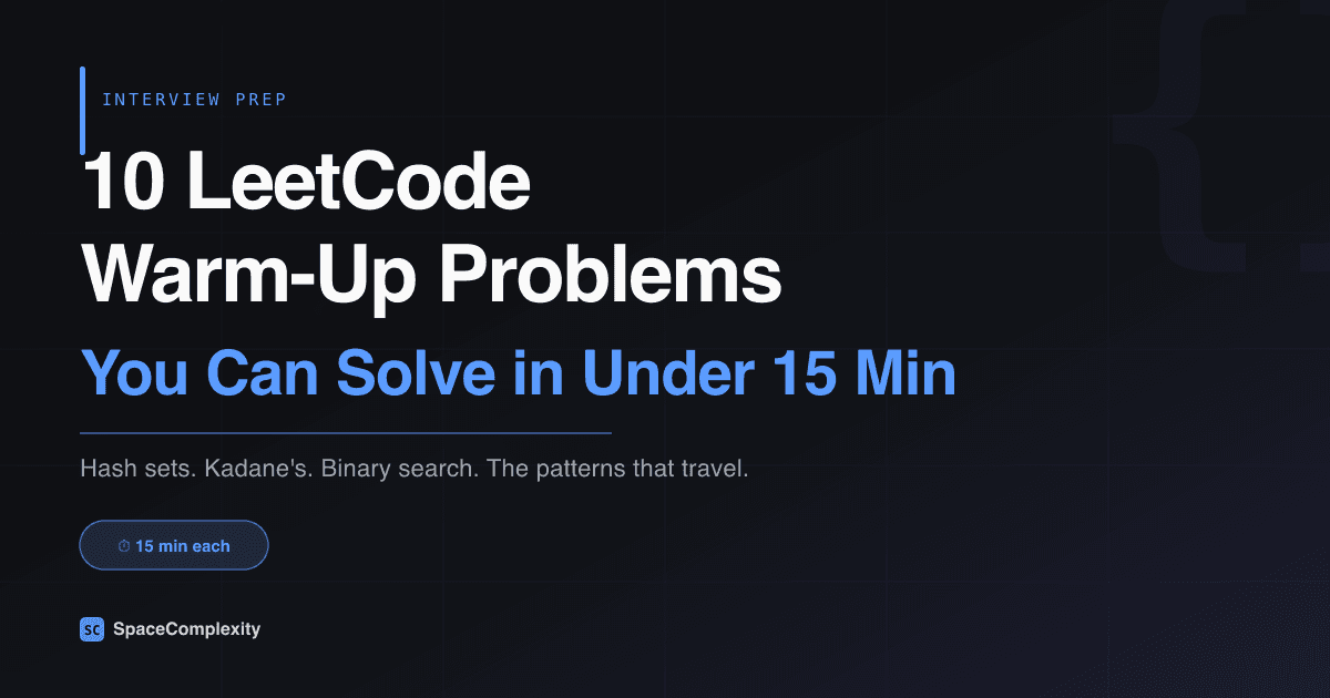 10 LeetCode Warm-Up Problems You Can Solve in Under 15 Minutes