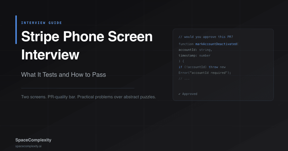 Stripe Phone Screen Interview: What It Tests and How to Pass